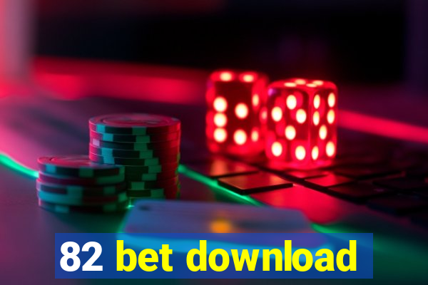 82 bet download